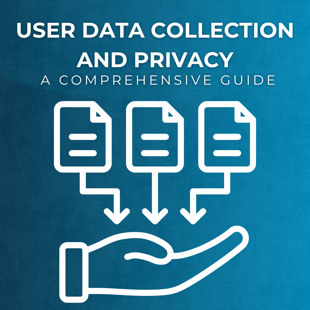 User Data Collection, Sharing, and Privacy